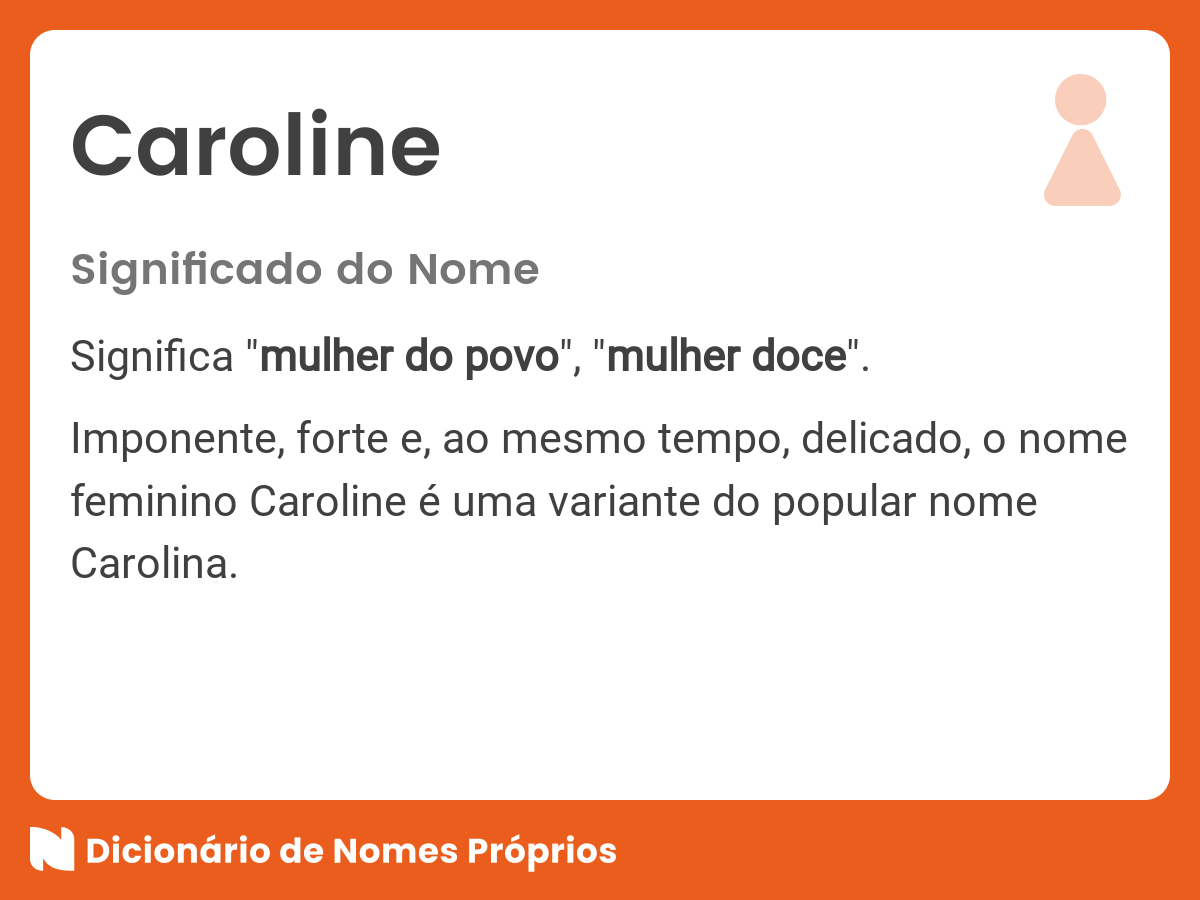 Caroline